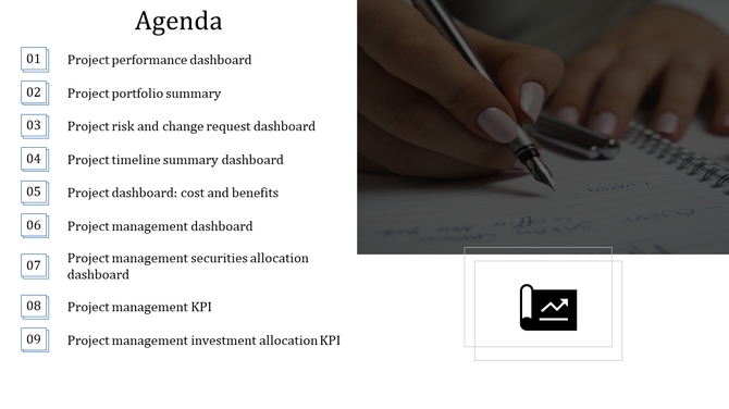 Agenda slide with a numbered list of nine project management dashboard topics and an image of a person writing in a notebook.