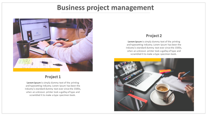 Business project PPT slide features two images of a person working on a laptop and writing notes, with placeholder text.