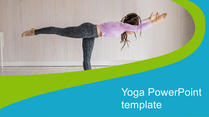 Yoga PowerPoint template featuring a person in a yoga pose with a green and blue background design.