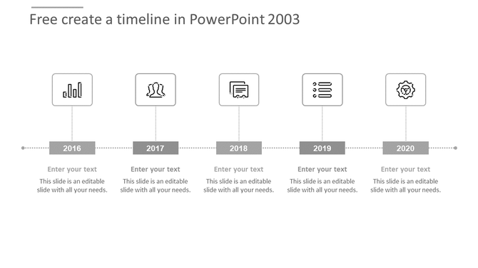 Minimalist five-step timeline with gray rectangular year for 2016-2020, connected to square icons and text placeholders.