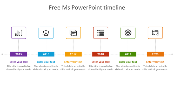 Multicolor horizontal timeline from 2015 to 2020 with square icons above each year and placeholder text below.
