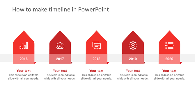 Timeline PPT slide from 2016 to 2020, each year marked by a red arrow with icons and placeholders for text.