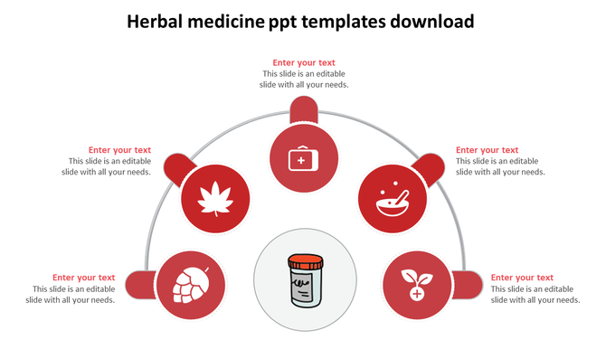 Herbal medicine PPT slide with a semi circular infographic showcasing red icons for natural remedies and healthcare.