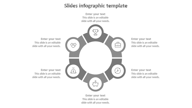 Monochrome circular infographic Google Slides template with six grey segments and text placeholders on a white backdrop.
