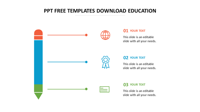Education slide with a vertical pencil on the left, connecting to three icons and text areas in orange, blue, and green.