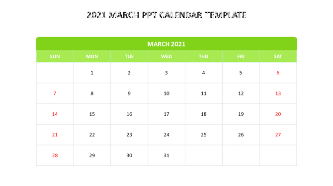March 2021 calendar with a bright green header and grid layout, weekends marked in red placed in white backdrop.