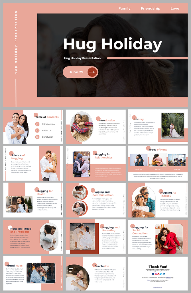 Slides for Hug Holiday featuring the history of hugging, its role in family and friendships, and health benefits.