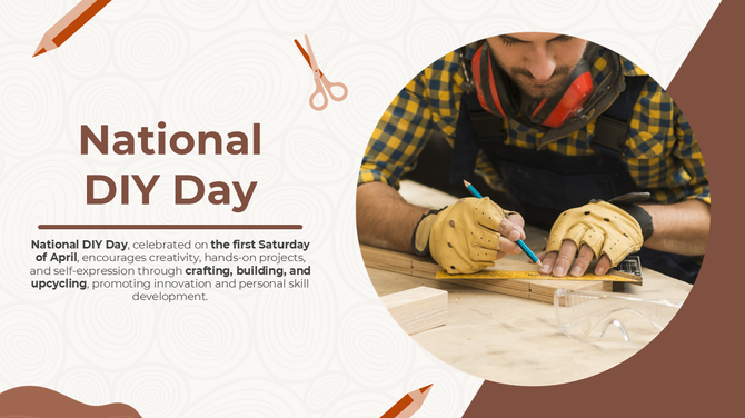 National DIY Day, celebrated on April 7, encourages individuals to engage in creative, do-it-yourself projects and crafts.