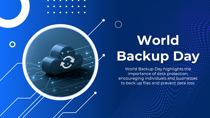 World Backup Day slide with cloud backup icon, data security theme, digital circuits, and a sleek blue tech background.