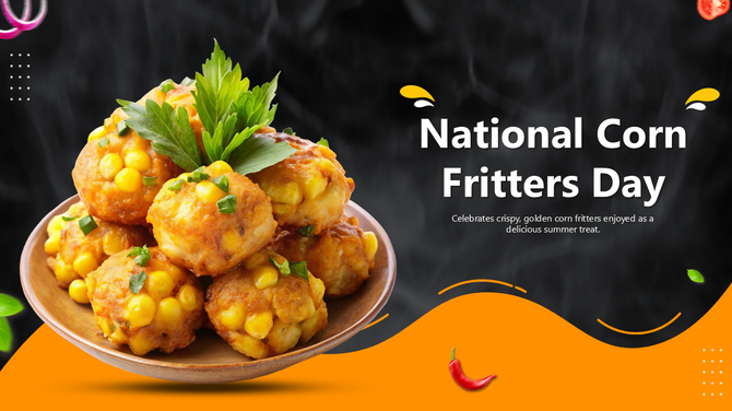 National Corn Fritters Day PowerPoint And Google Slides