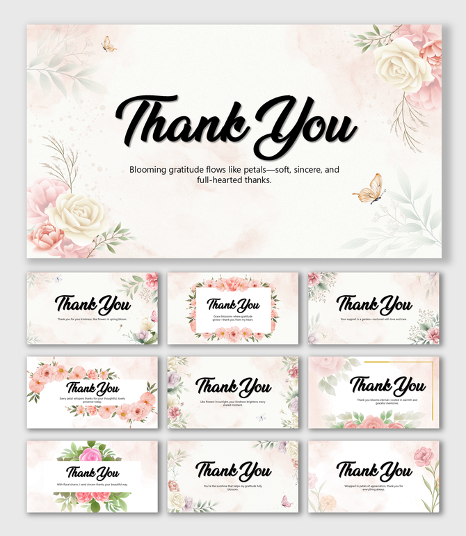 Floral Thank You Design slides with pink flowers, soft tones, watercolor backgrounds, and editable text areas.
