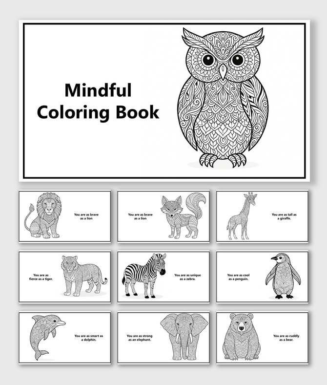 Mindful Coloring Book with owl, lion, fox, giraffe, tiger, zebra, dolphin, elephant, penguin, bear, text holder, and shapes.