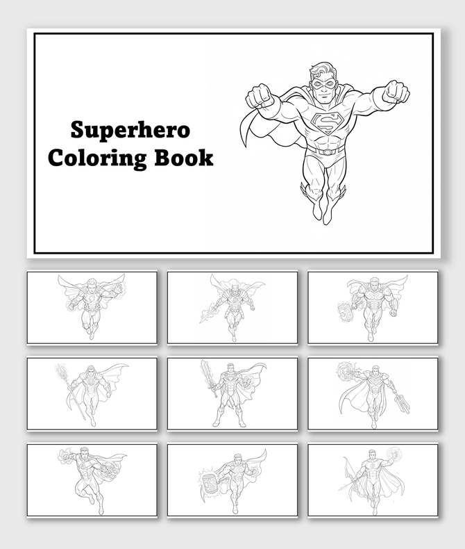 Superhero Coloring Book with flying hero, cape, mask, shield, weapons, energy blasts, action poses, and shapes to color.