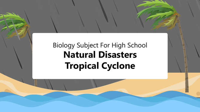 High School Natural Disasters Tropical Cyclone Presentation