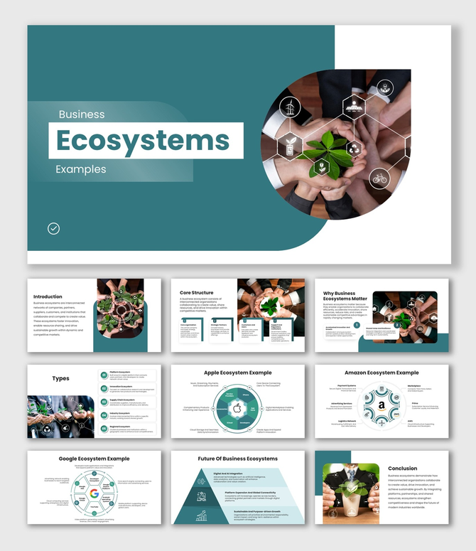 Business Ecosystems Examples teal slides with Apple, Amazon, Google diagrams, charts, and plant visuals.