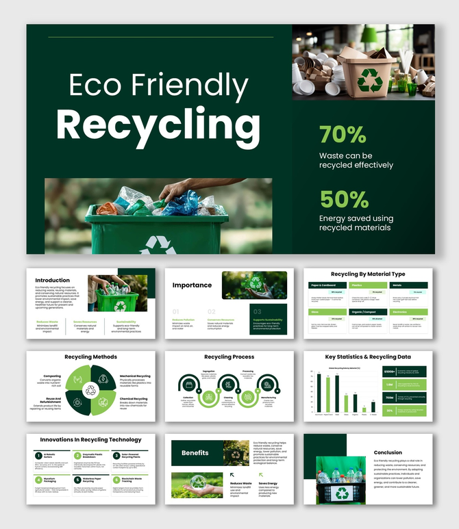 Eco Friendly Recycling slides, green theme, recycle bins, charts, icons, shapes, structured text boxes.