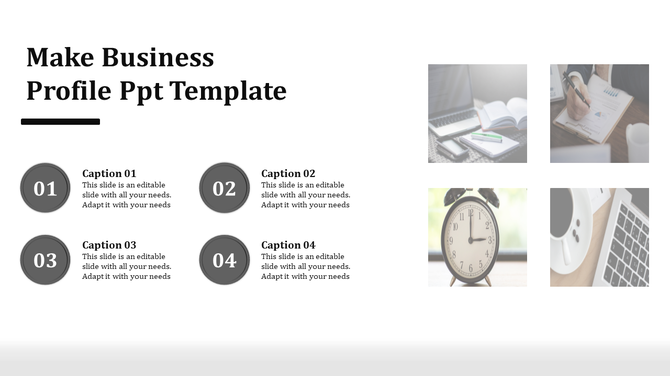 Business profile slide with four numbered captions and a grid of images including a laptop, clock, and notebook on the right.
