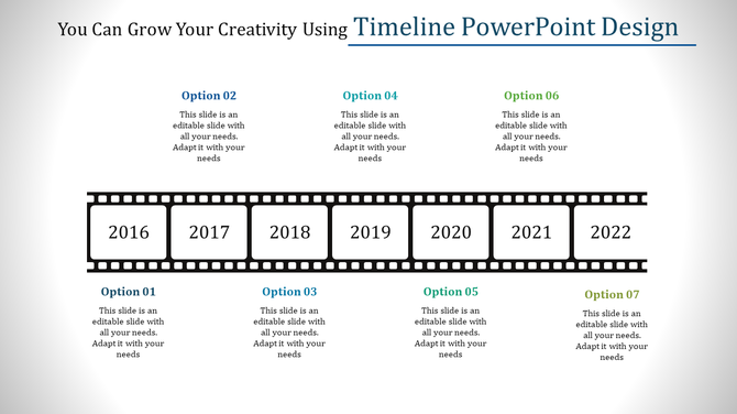 Creative timeline PowerPoint template showing a filmstrip design with multiple options for each year from 2016 to 2022.