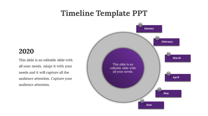 Timeline PPT template featuring a circular design with months from January to June, highlighted in a sleek purple color.