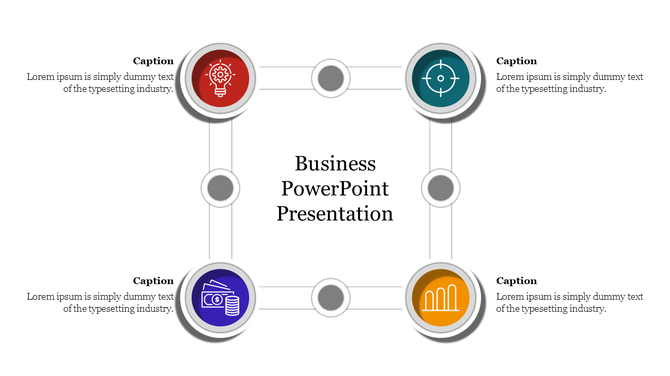 Business slide with four circular icons in red, teal, purple, and orange, connected in a square layout with captions.