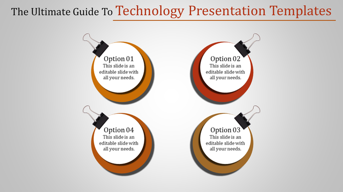 Technology PowerPoint slide featuring four circular options with paperclip icons and placeholder text.