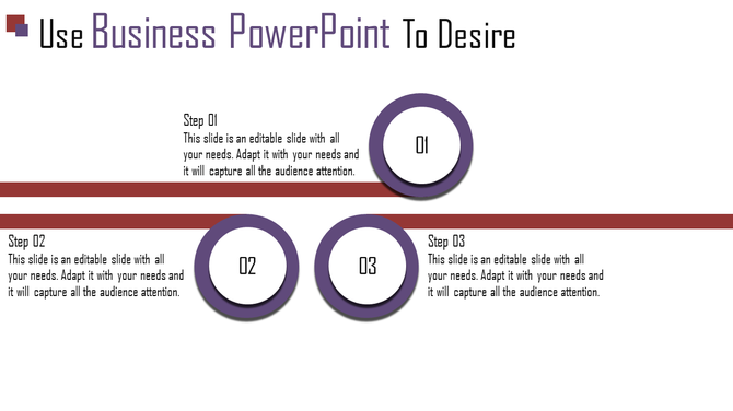Business PowerPoint slide with three steps represented by numbered circles and descriptive text blocks.
