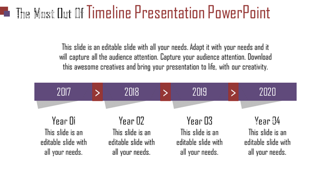 Timeline slide with years 2017 to 2020, in purple banners, red arrows, and text boxes below on a white background.