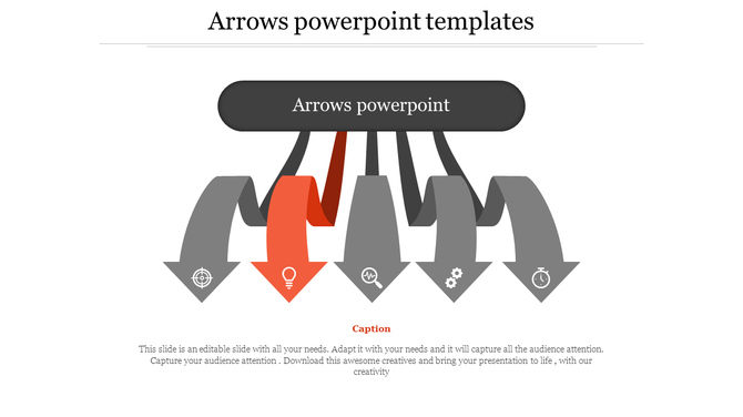 Arrow diagram in a PowerPoint template featuring bold gray and orange arrows pointing downward with icons and caption.
