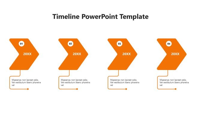 Horizontal timeline with four orange chevron shaped arrows labeled 20XX, each connected to descriptive text below.