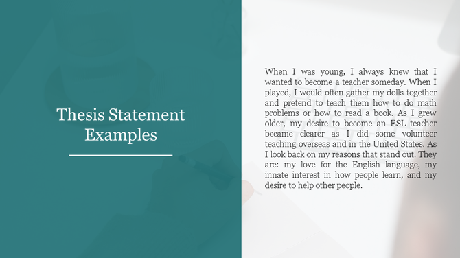 Slide with a teal background featuring title on the left and a thesis statement example on the right white section.