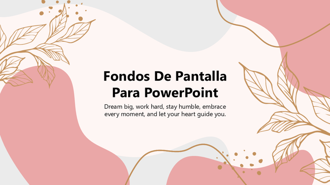 Fondos De Pantalla Para Power Point with pastel pink-gray shapes, golden leaves, and centered text holder.