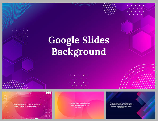 A pack of colorful Google slides background with geometric shapes and inspirational quotes.