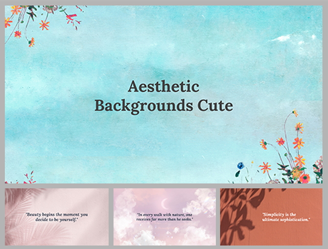 Slide deck featuring aesthetic backgrounds with floral elements and inspirational quotes in soft pastel colors.
