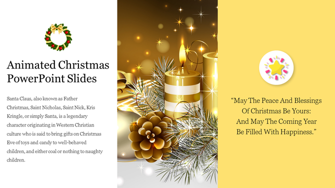 A Christmas themed slide featuring Santa Claus with an animated background of candles and pinecones on a golden theme.