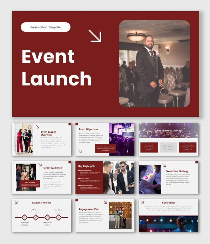 Event Launch presentation with maroon theme, bold text blocks, rounded images, arrows, and structured event strategy slides.