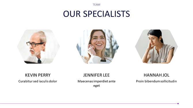 Specialist team layout featuring three people in hexagon photos with bold names and two line role descriptions underneath.