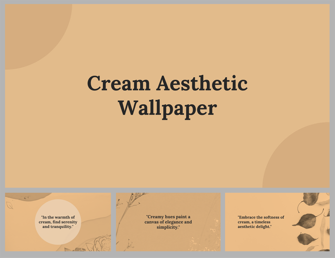 Slide deck featuring aesthetic cream-colored wallpaper, offering a soft, minimalistic, and elegant background design.