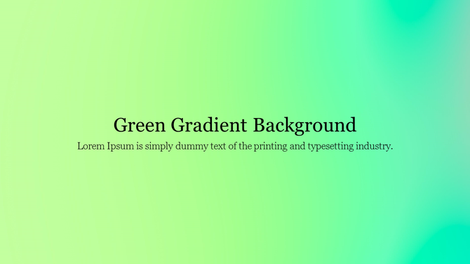 Green gradient background transitioning from light to dark shades with centered black text.