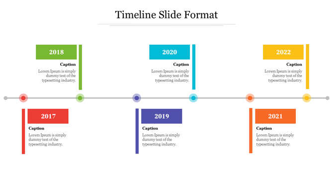 Timeline slide with year labels 2017 to 2022, in red, green, purple, blue, orange, and yellow, each containing a caption.