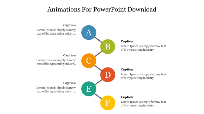 Animation slide featuring alternating captions connected to colorful circular icon labeled A to F on a central diagonal line.