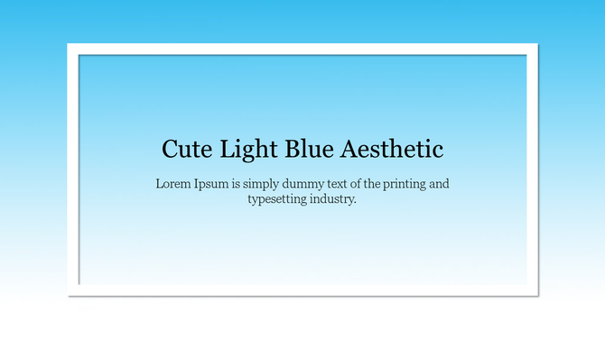 Slide design featuring a soft blue gradient background, framed in white, with the title text.