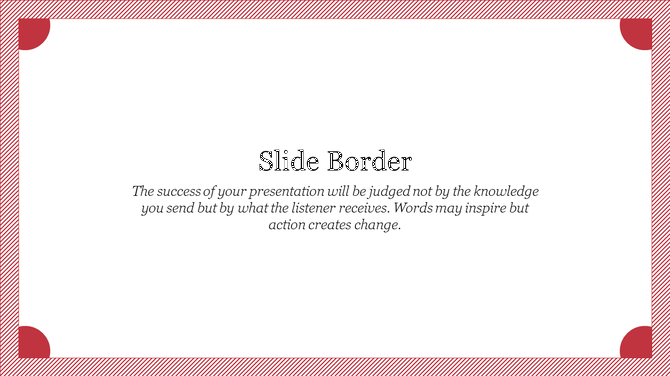 Slide with a red diagonal-striped border and rounded red corner accents, featuring a central text message.