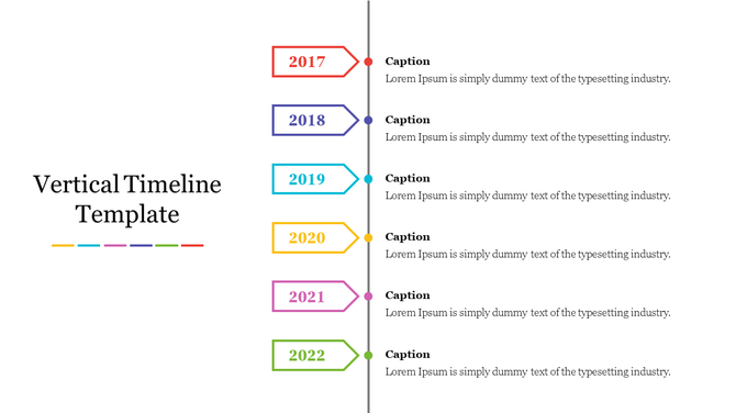 Vertical timeline template with colored tags for years 2017 to 2022, each paired with a placeholder on a white background.