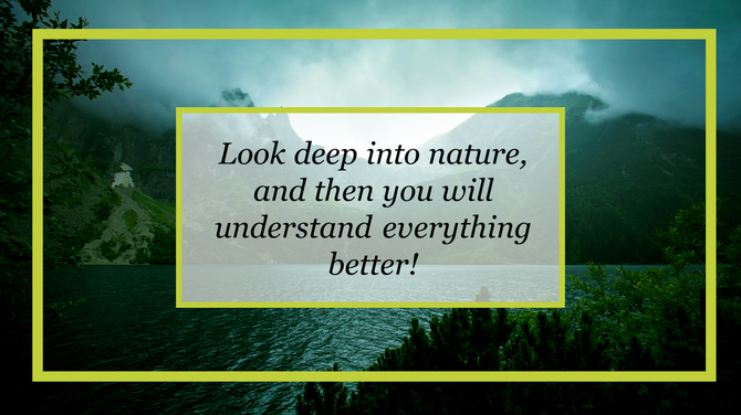 Nature themed slide with quote overlay, showing misty green mountains, a lake, and surrounding trees inside a yellow border.