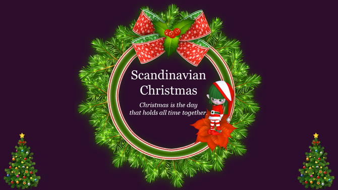 Dark background slide featuring a pine wreath with ribbon, text about Scandinavian Christmas, and small decorated trees.