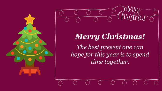 Christmas greeting slide with a decorated tree and a festive quote inside a white ornament frame on a dark red background.