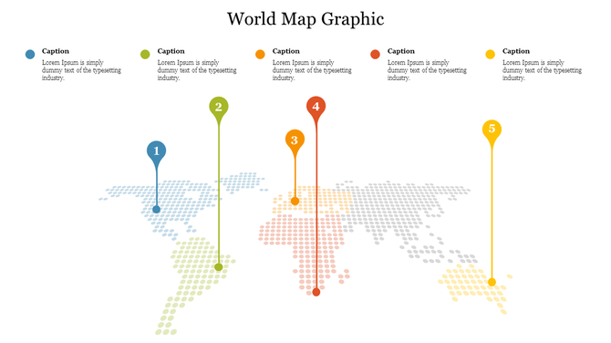 World map graphic slide featuring dotted regions with labeled markers, indicating five key locations with captions.
