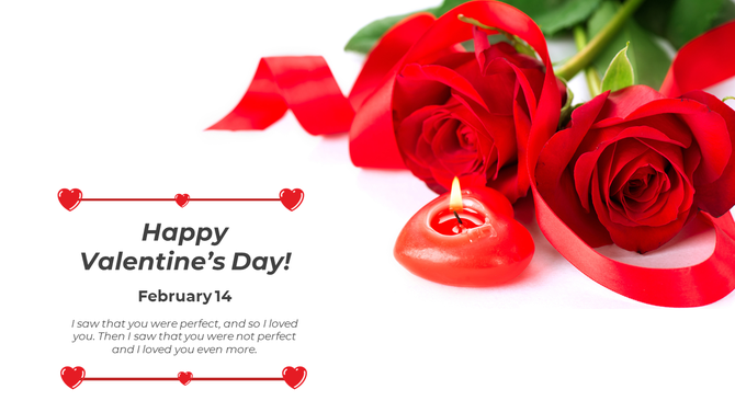 Valentine’s day slide featuring red roses, a heart shaped candle, and a ribbon, with a loving quote.