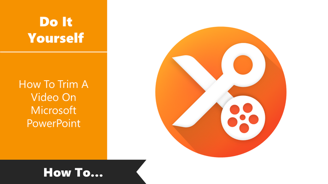 Orange background with scissors and reel icon on left side features DIY tutorial title on trimming videos in PowerPoint.