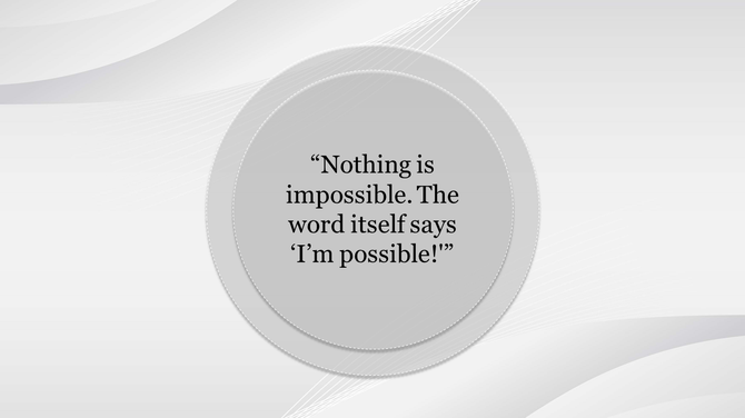 Slide with a motivational quote in a circular frame, set against a soft gray background with curved lines.